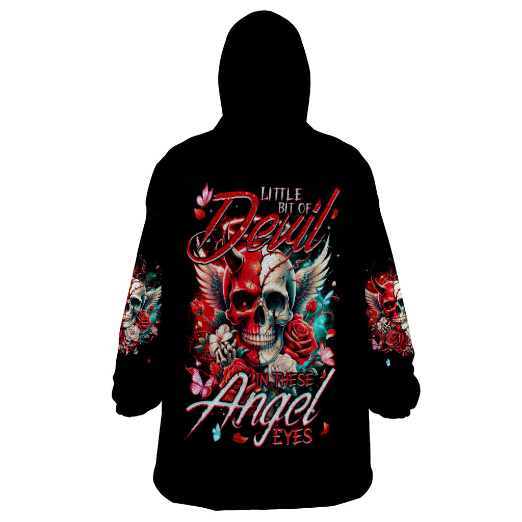 Devil Skull Wearable Blanket Hoodie Little Bit Of Devil In These Angel eyes