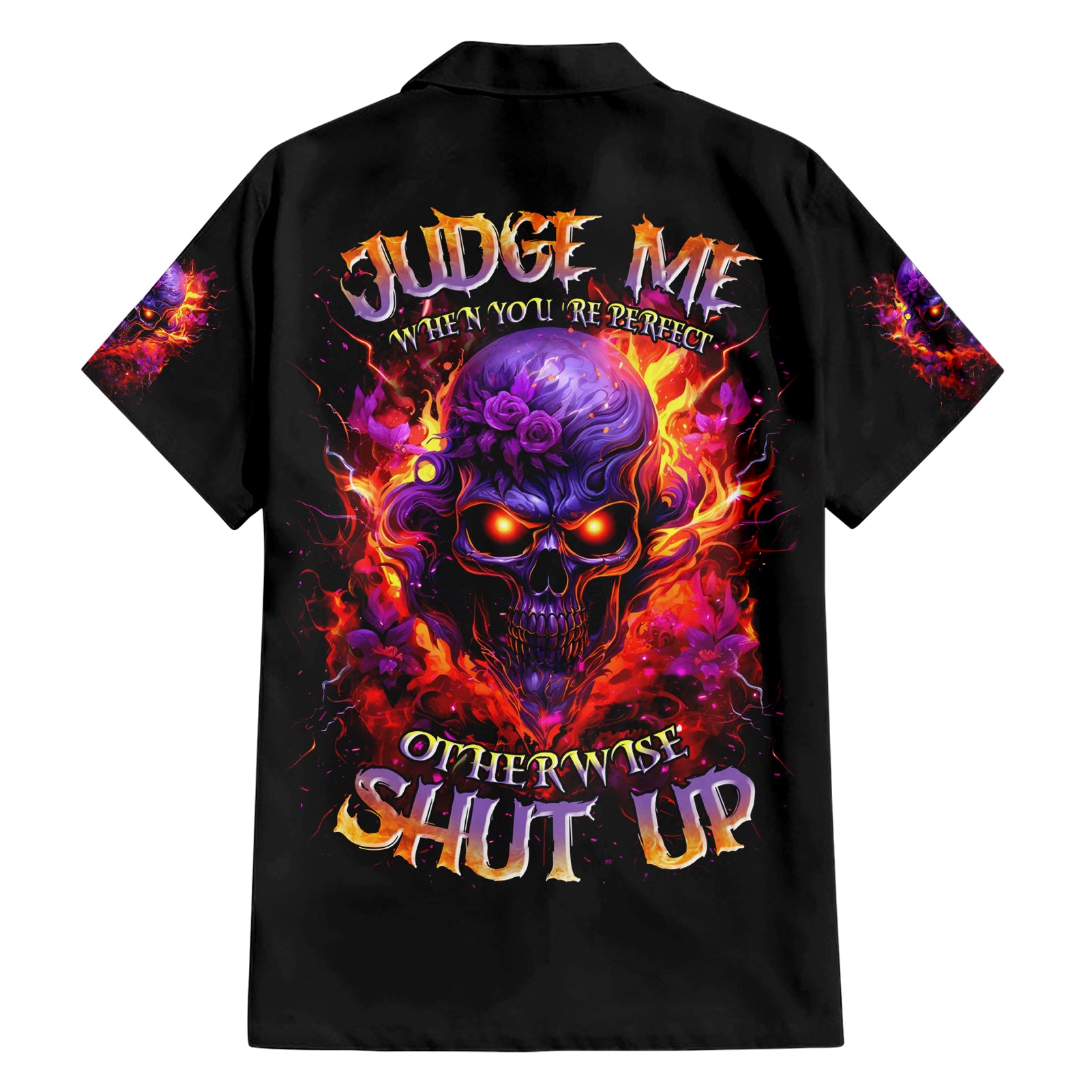 Flame Skull Hawaiian Shirt Judge Me When You Reperfect Otherwise Shut Up - Wonder Print Shop