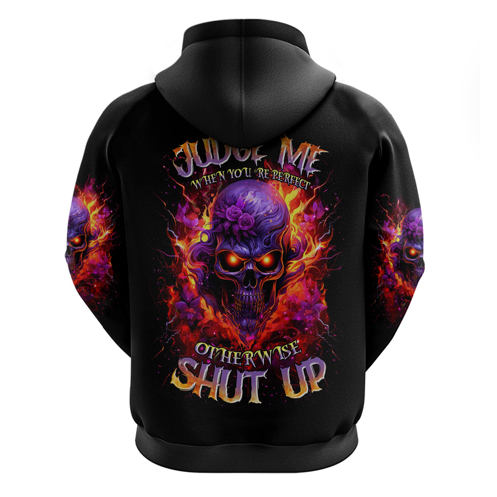 Flame Skull Hoodie Judge Me When You Reperfect Otherwise Shut Up - Wonder Print Shop