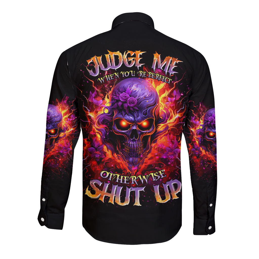 Flame Skull Long Sleeve Button Shirt Judge Me When You Reperfect Otherwise Shut Up - Wonder Print Shop