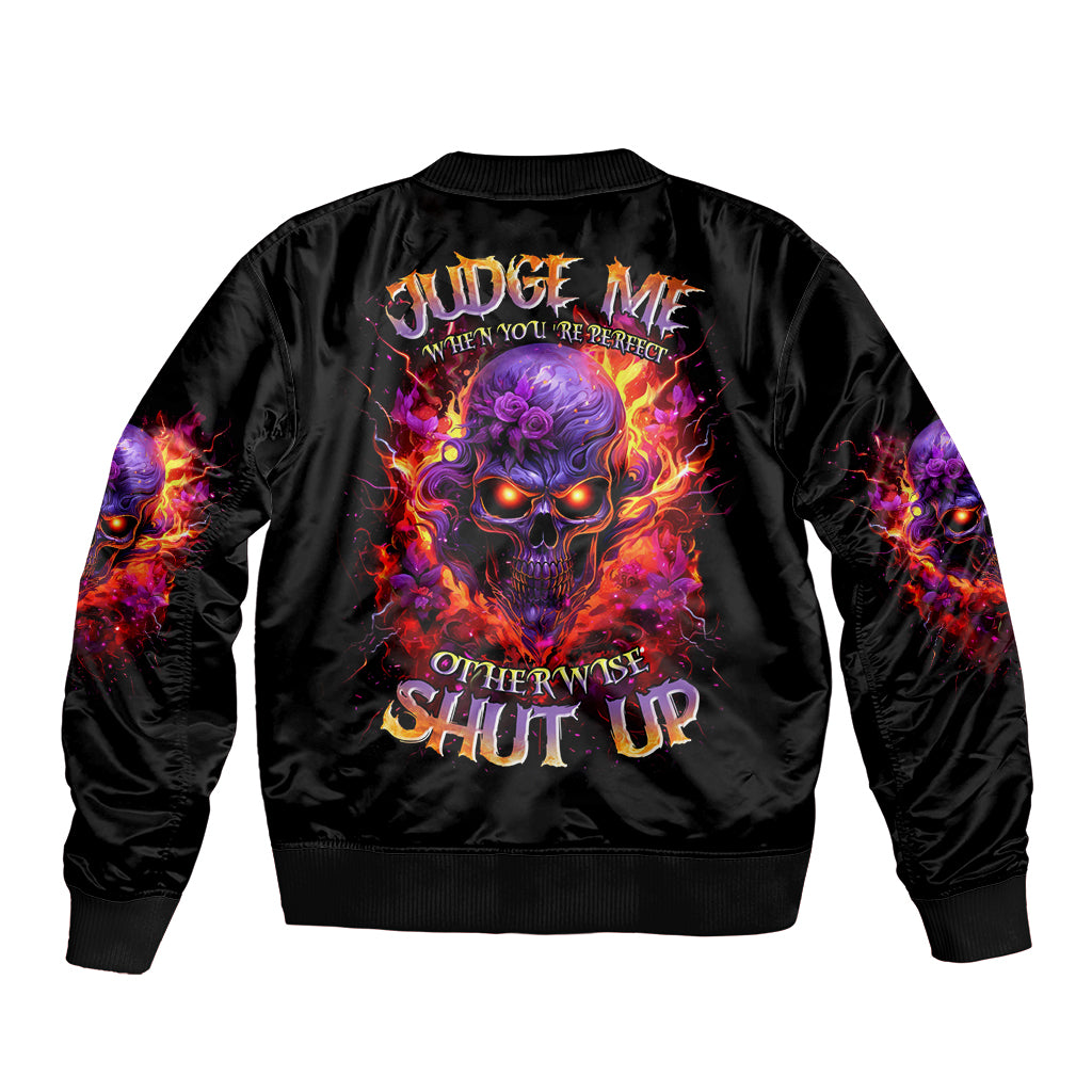 Flame Skull Sleeve Zip Bomber Jacket Judge Me When You Reperfect Otherwise Shut Up