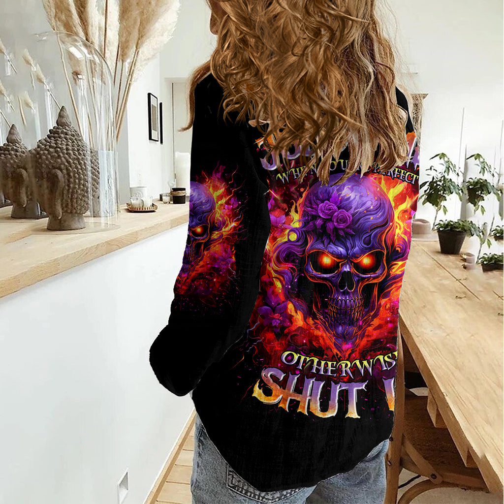 Flame Skull Women Casual Shirt Judge Me When You Reperfect Otherwise Shut Up