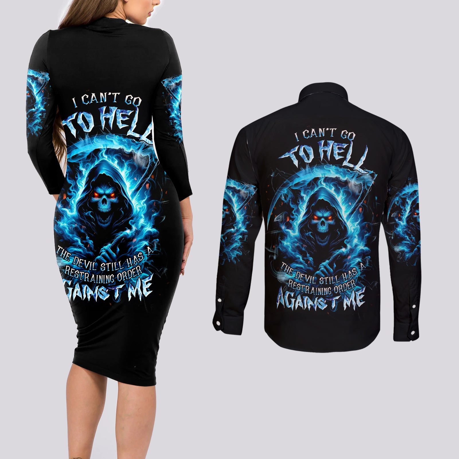 Skull Reaper Couples Matching Long Sleeve Bodycon Dress and Long Sleeve Button Shirt I Can't Go To Hell The Devil Still Has A Restraining Order Against Me - Wonder Print Shop