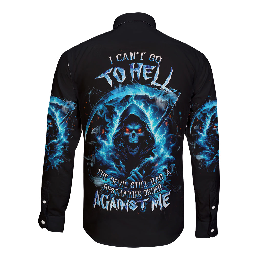 Skull Reaper Long Sleeve Button Shirt I Can't Go To Hell The Devil Still Has A Restraining Order Against Me - Wonder Print Shop