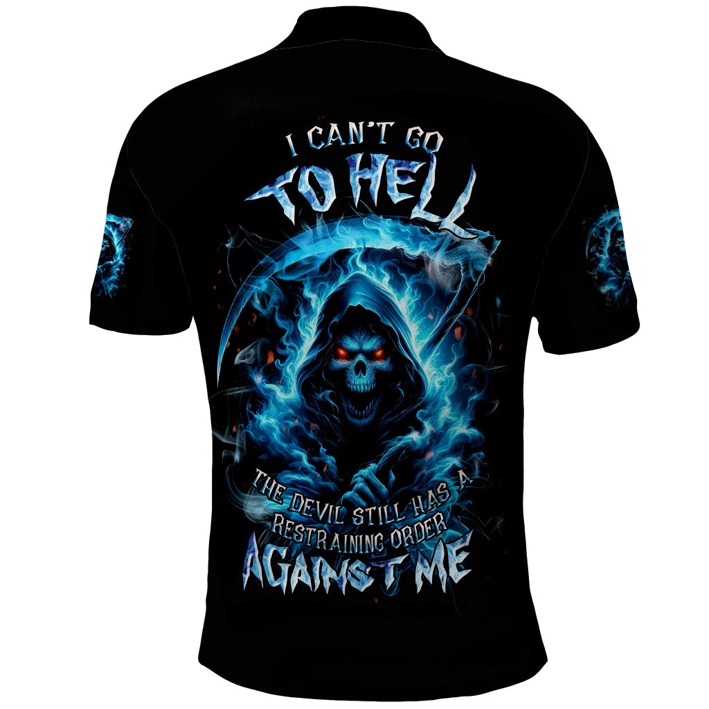 Skull Reaper Polo Shirt I Can't Go To Hell The Devil Still Has A Restraining Order Against Me - Wonder Print Shop