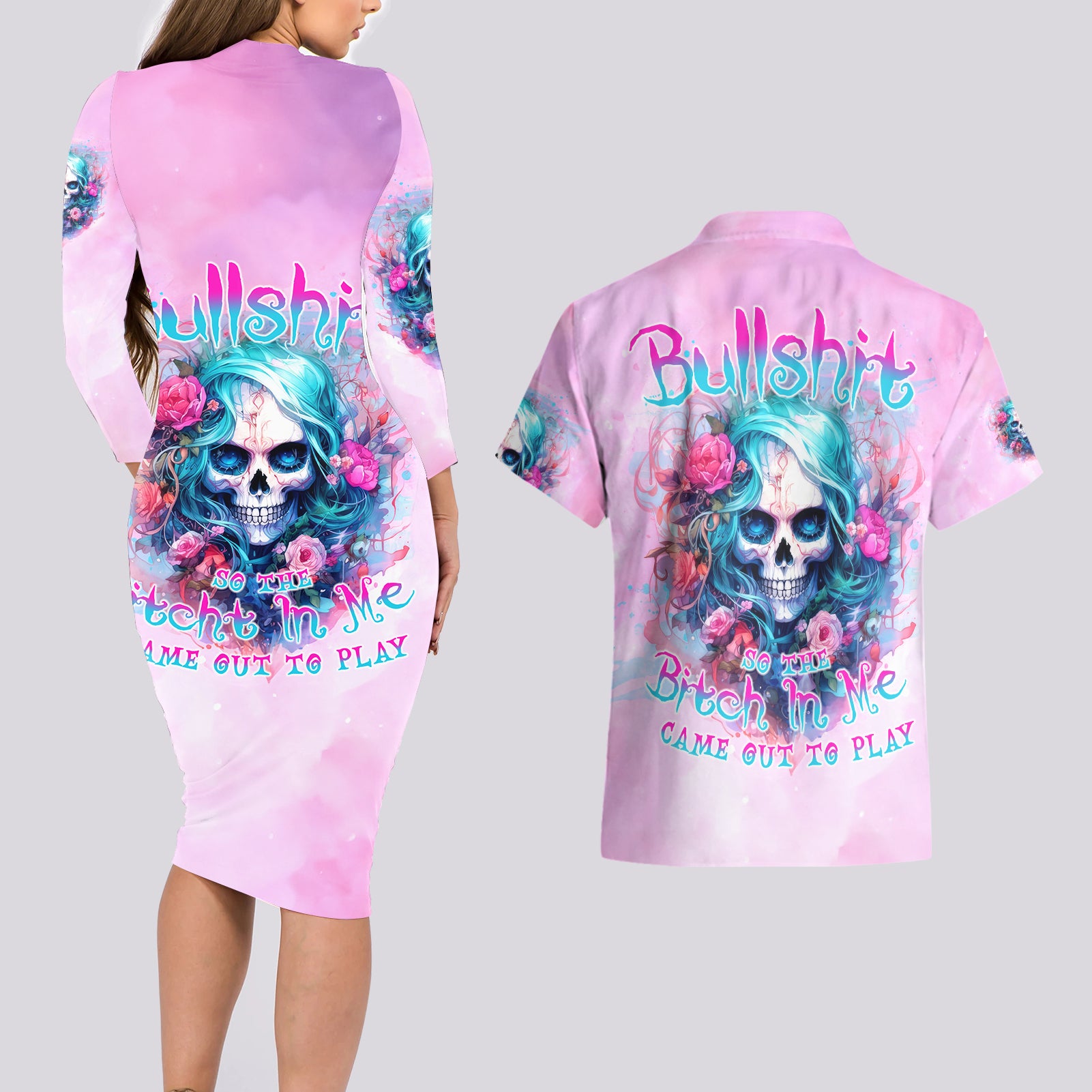 Rose Skull Couples Matching Long Sleeve Bodycon Dress and Hawaiian Shirt Bullshit So The Bitch In Me Come Out To Play - Wonder Print Shop