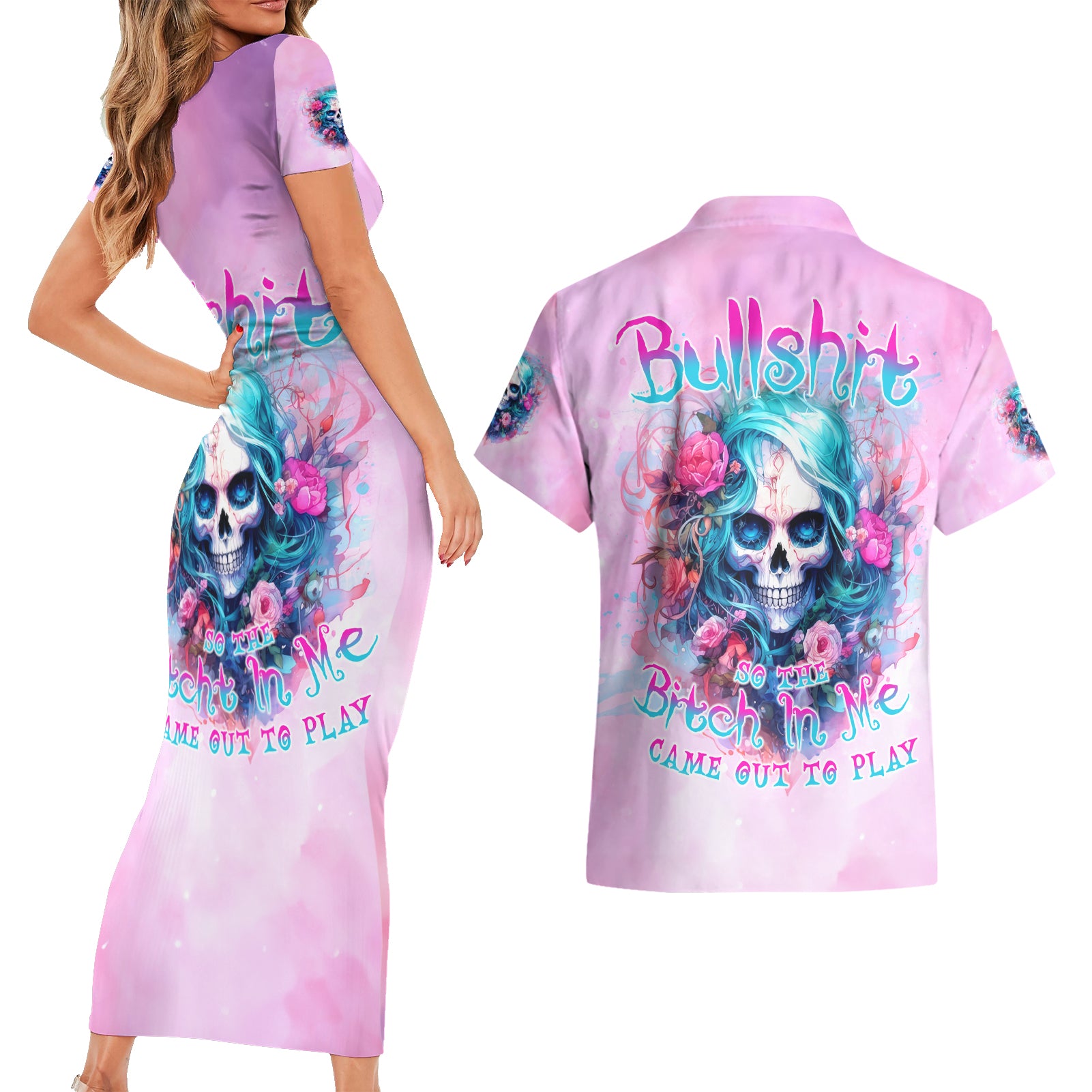 Rose Skull Couples Matching Short Sleeve Bodycon Dress and Hawaiian Shirt Bullshit So The Bitch In Me Come Out To Play - Wonder Print Shop