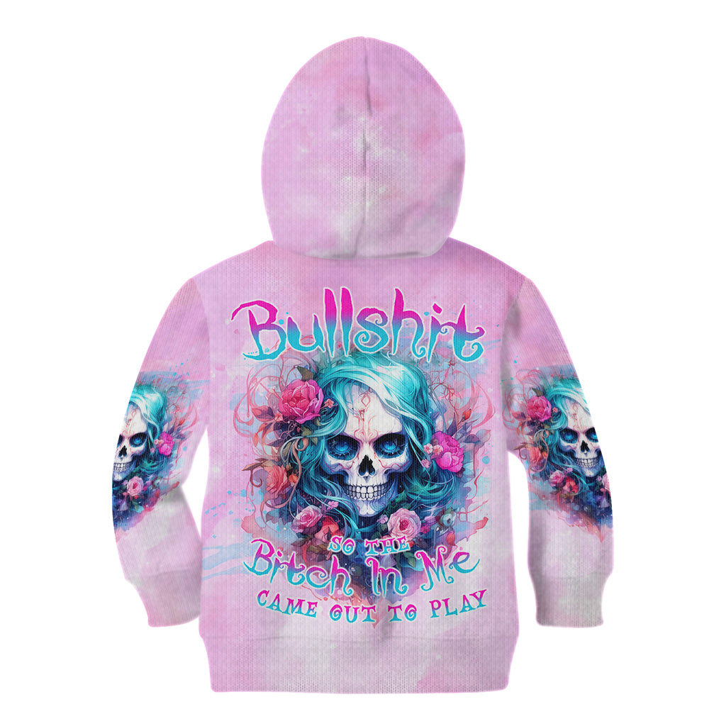 Rose Skull Kid Hoodie Bullshit So The Bitch In Me Come Out To Play - Wonder Print Shop