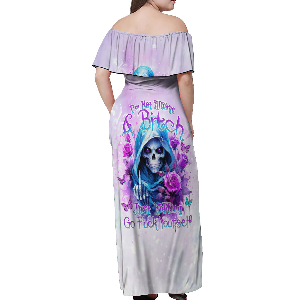 Rose Skull Off Shoulder Maxi Dress I'm Not Always A Bitch Just Kidding Go Fuck Yourself - Wonder Print Shop