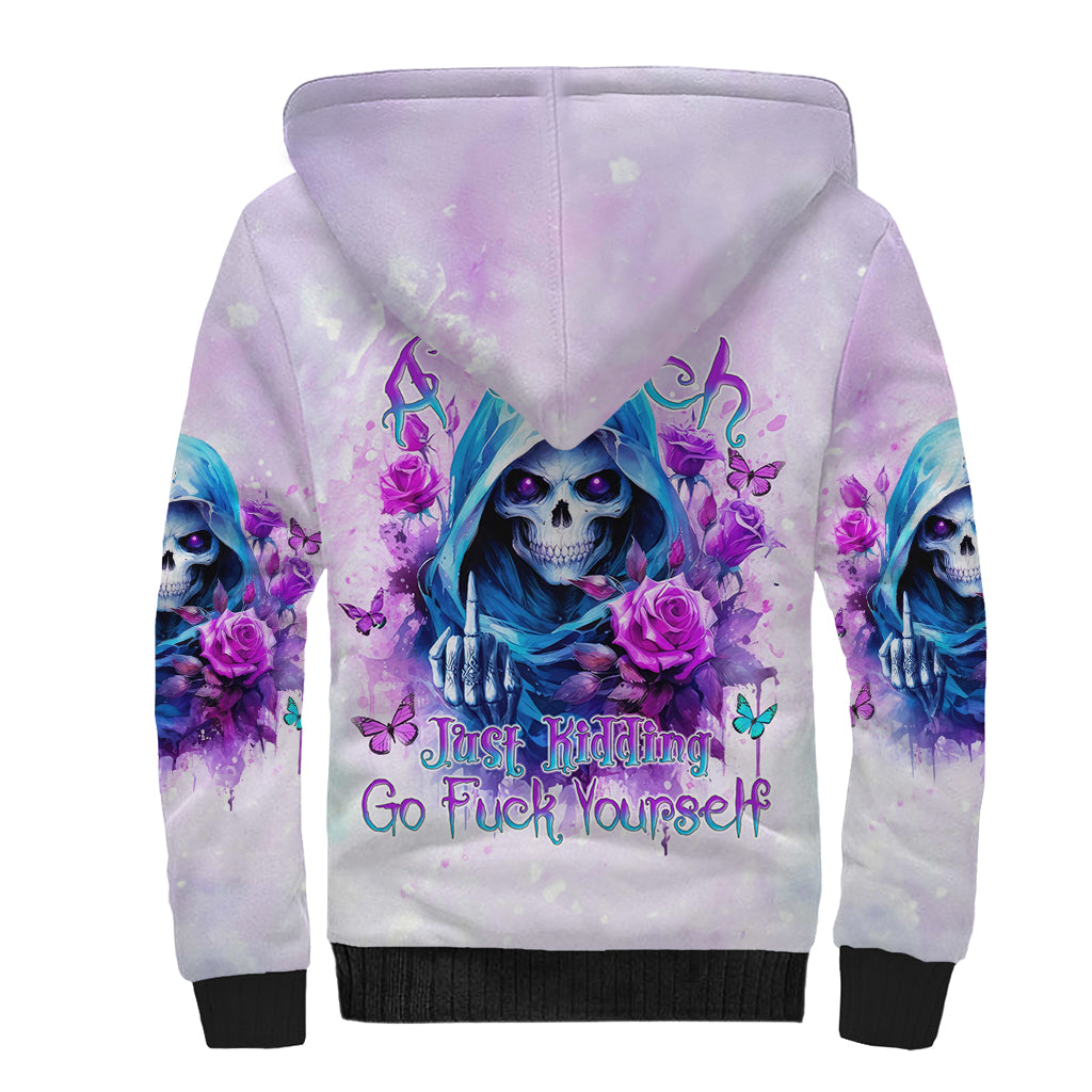 Rose Skull Sherpa Hoodie I'm Not Always A Bitch Just Kidding Go Fuck Yourself