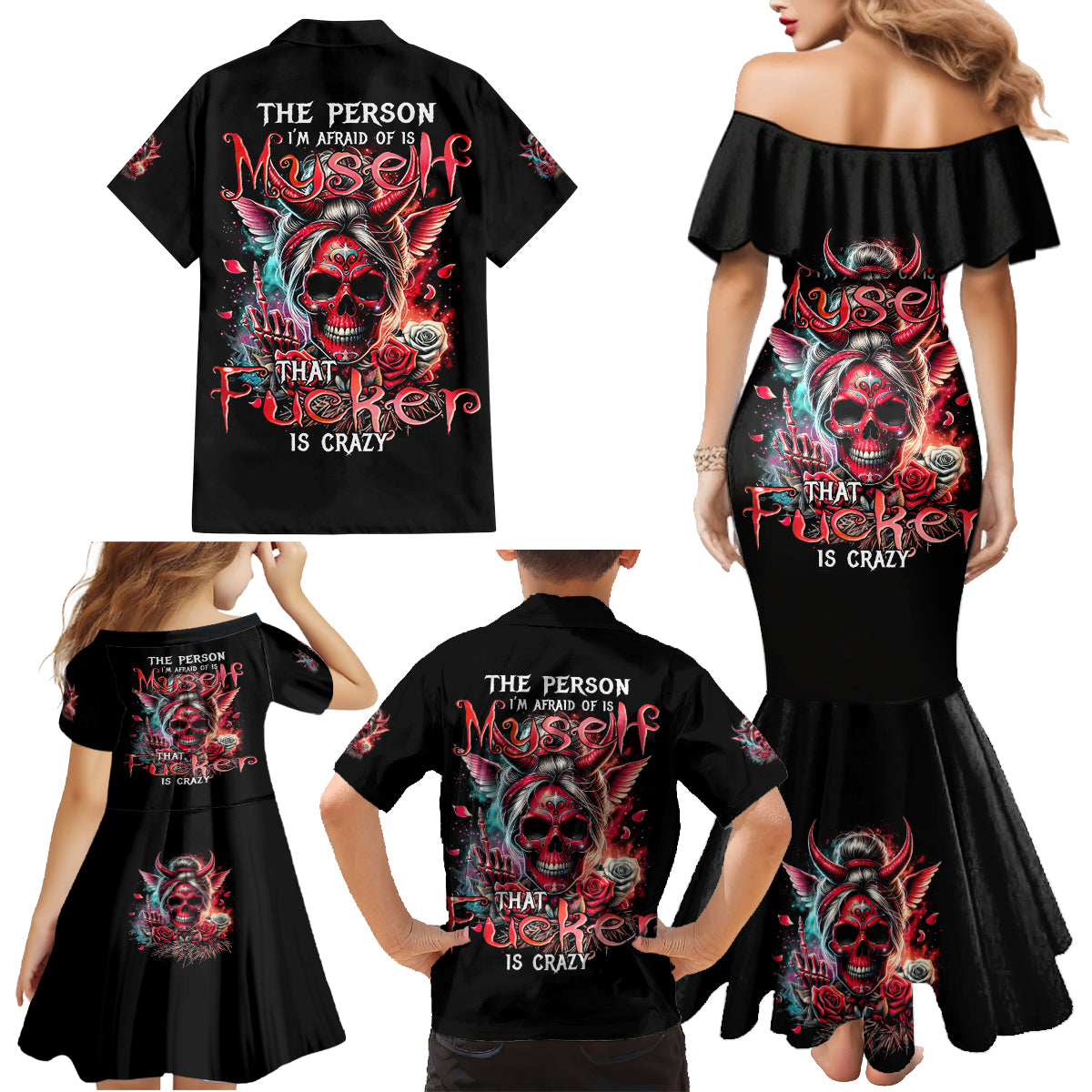 Devil Skull Family Matching Mermaid Dress and Hawaiian Shirt The Perseon I Afraid Of Is Myself That Fucker Is Crazy - Wonder Print Shop