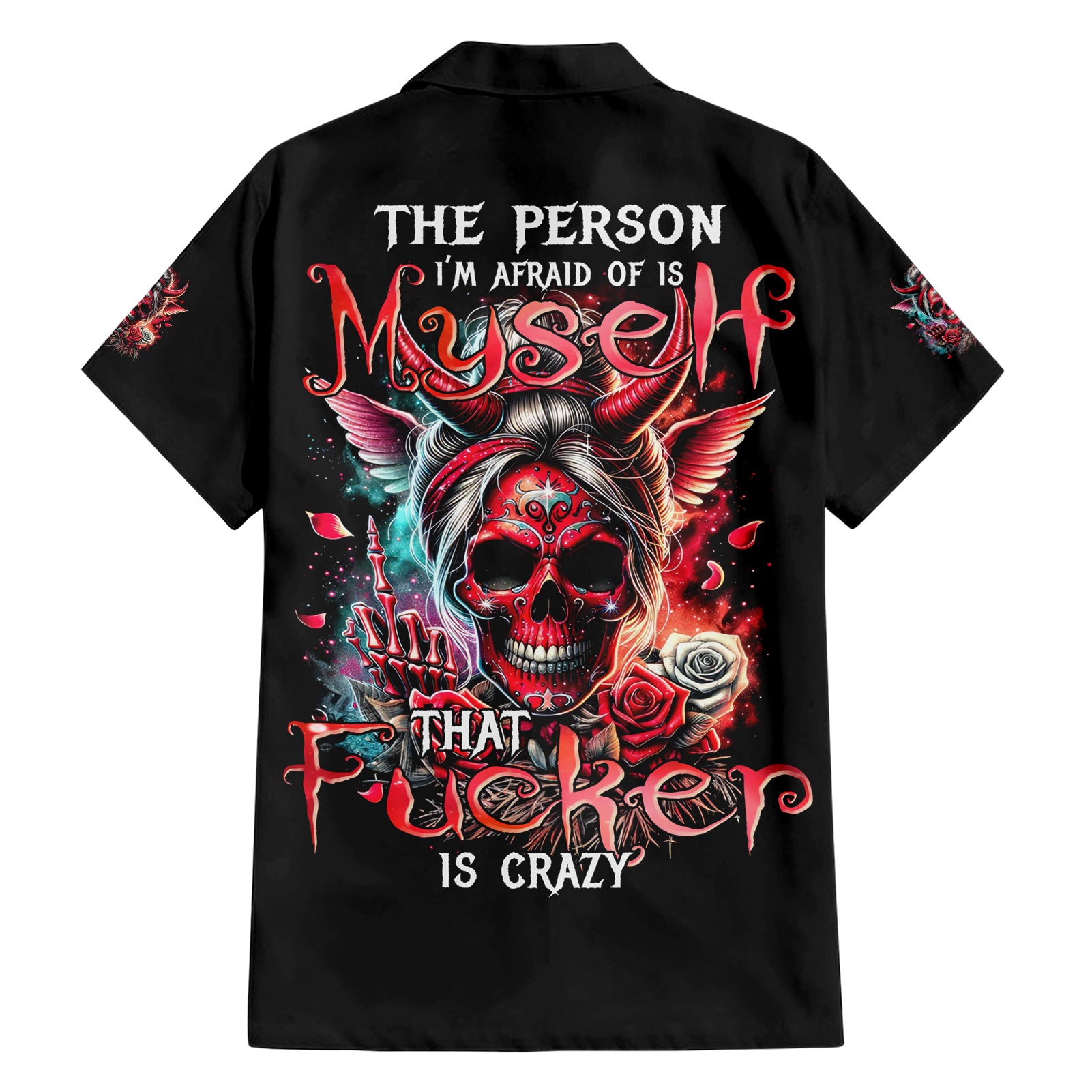 Devil Skull Hawaiian Shirt The Perseon I Afraid Of Is Myself That Fucker Is Crazy - Wonder Print Shop