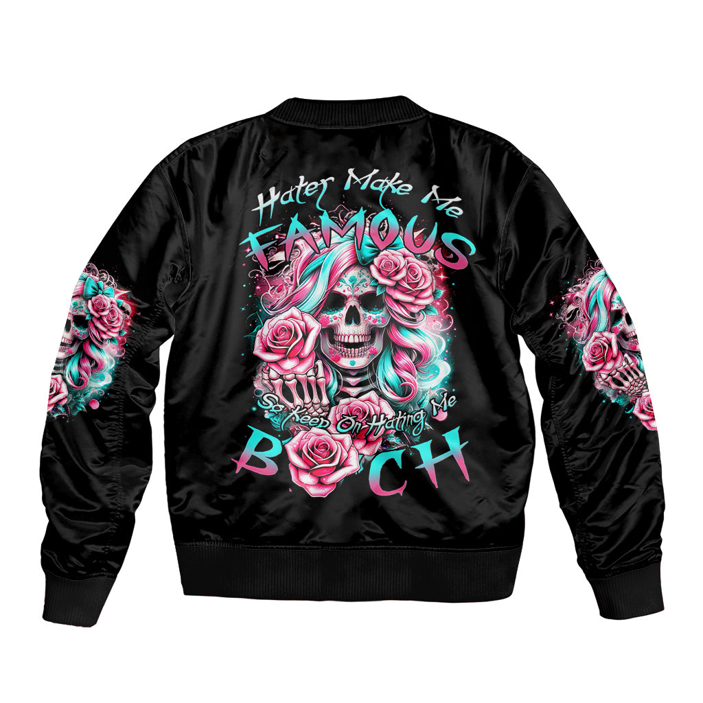 Rose Skull Sleeve Zip Bomber Jacket Hater Make Me Famous So Keep On Hating Me Bitch