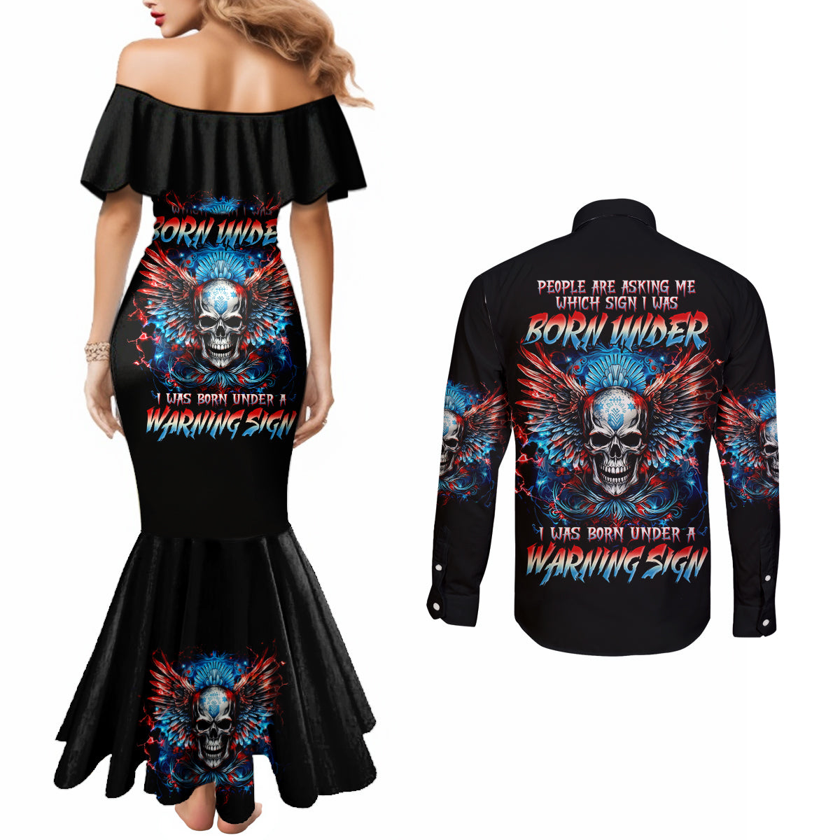 Wings Skull Couples Matching Mermaid Dress and Long Sleeve Button Shirt People Are Asking Me Which Sign I was Born Under I Was Born Under A Warning Sigh