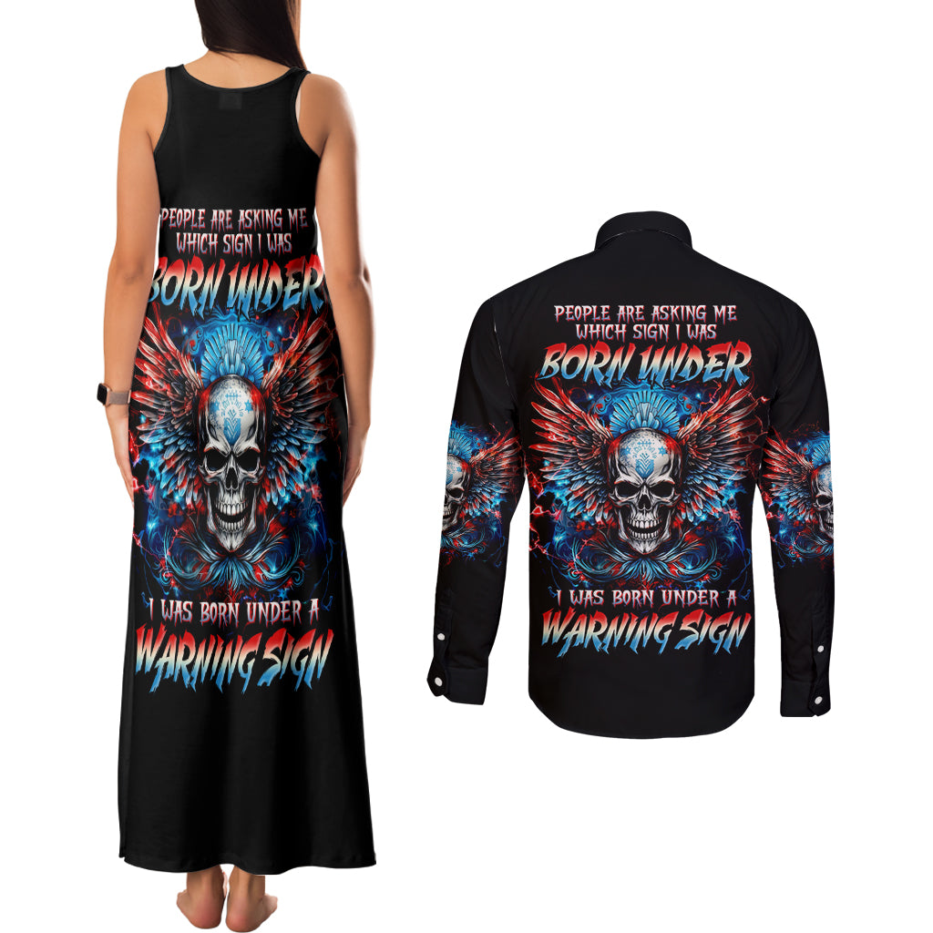 Wings Skull Couples Matching Tank Maxi Dress and Long Sleeve Button Shirt People Are Asking Me Which Sign I was Born Under I Was Born Under A Warning Sigh - Wonder Print Shop