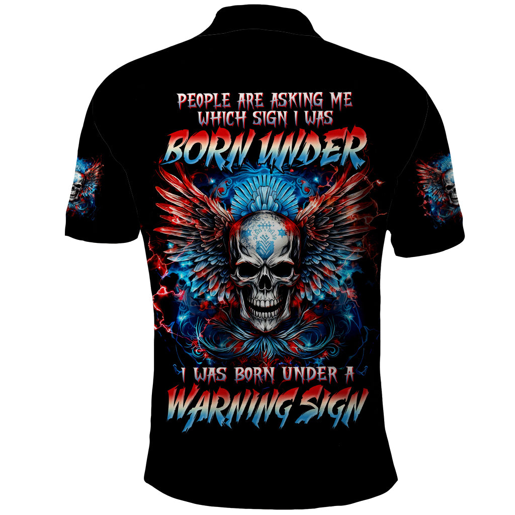 Wings Skull Polo Shirt People Are Asking Me Which Sign I was Born Under I Was Born Under A Warning Sigh - Wonder Print Shop