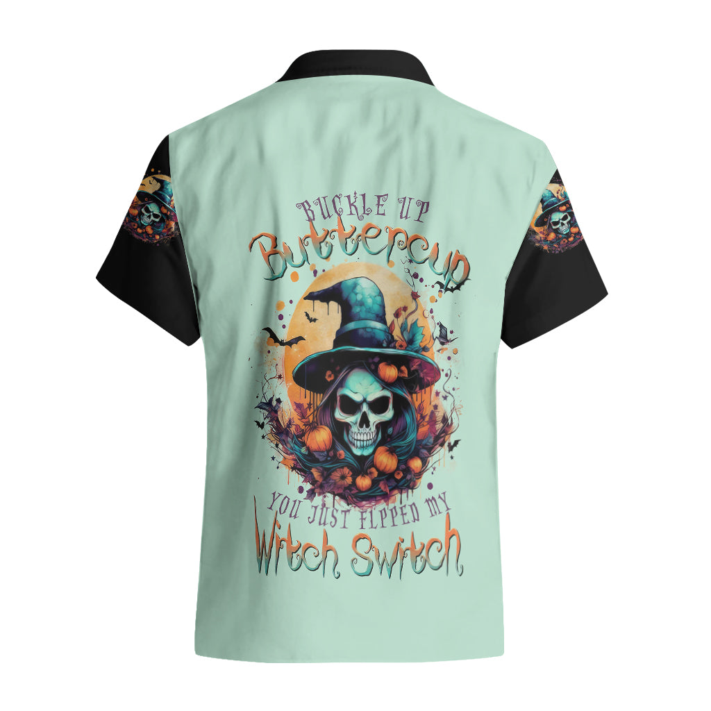 Witch Skull Hawaiian Shirt Buckle Up Buttercup You Just FLipped My Witch Switch - Wonder Print Shop