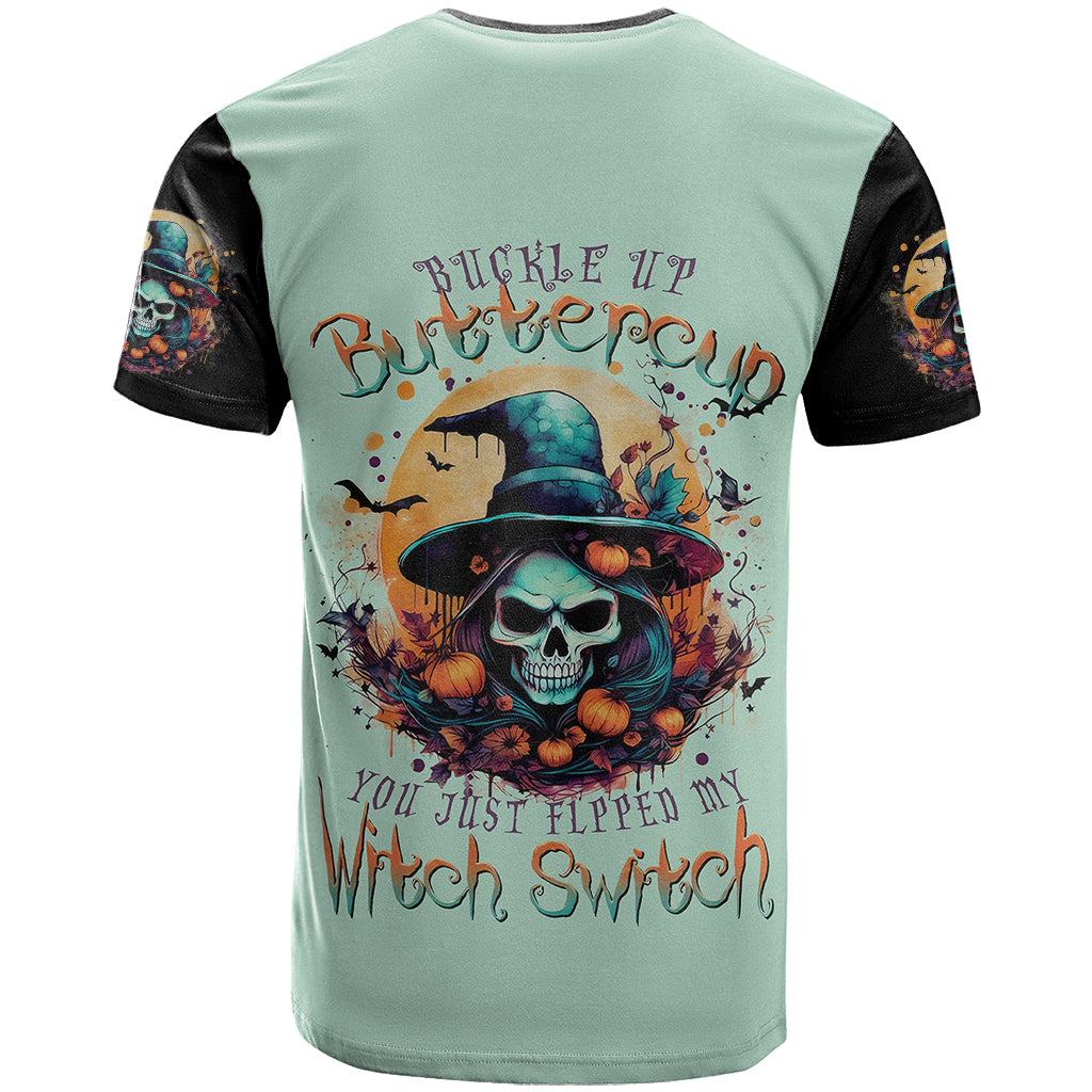 witch-skull-t-shirt-buckle-up-buttercup-you-just-flipped-my-witch-switch