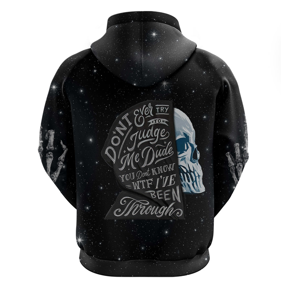 Sad Skull Hoodie Don't Ever Try To Judge Me Dude - Wonder Print Shop