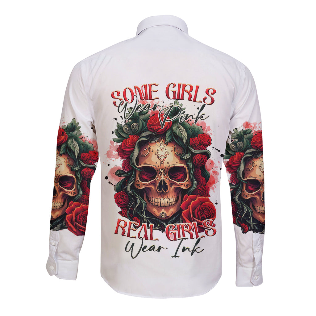 Rose Skull Long Sleeve Button Shirt Some Girl Wear Pink Real Girl Wear Ink - Wonder Print Shop