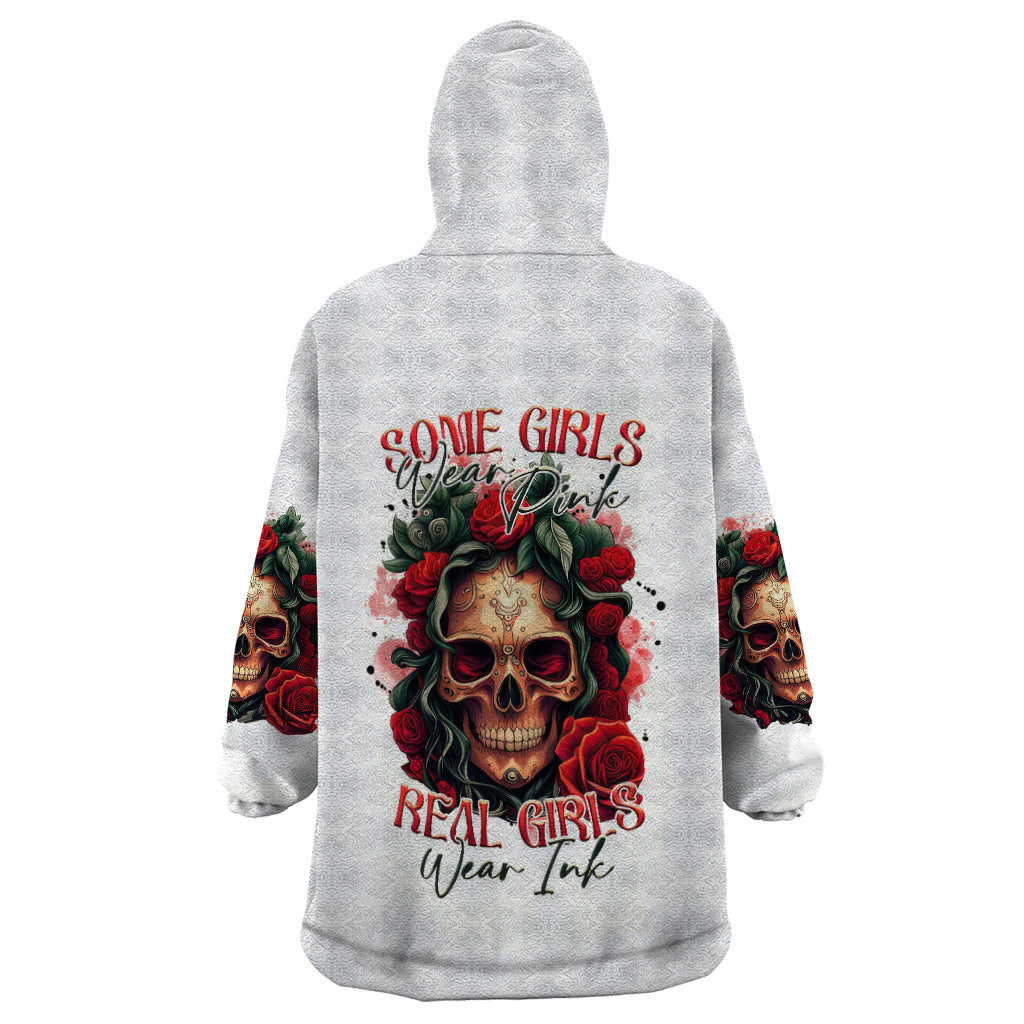 Rose Skull Wearable Blanket Hoodie Some Girl Wear Pink Real Girl Wear Ink - Wonder Print Shop