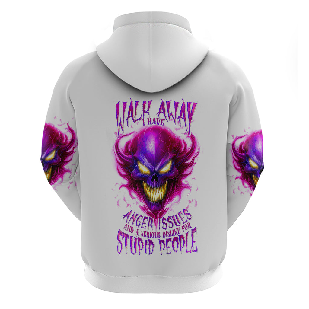 Flame Skull Hoodie Walk Away I Have Anger Issues And Dislike For Stupod People - Wonder Print Shop