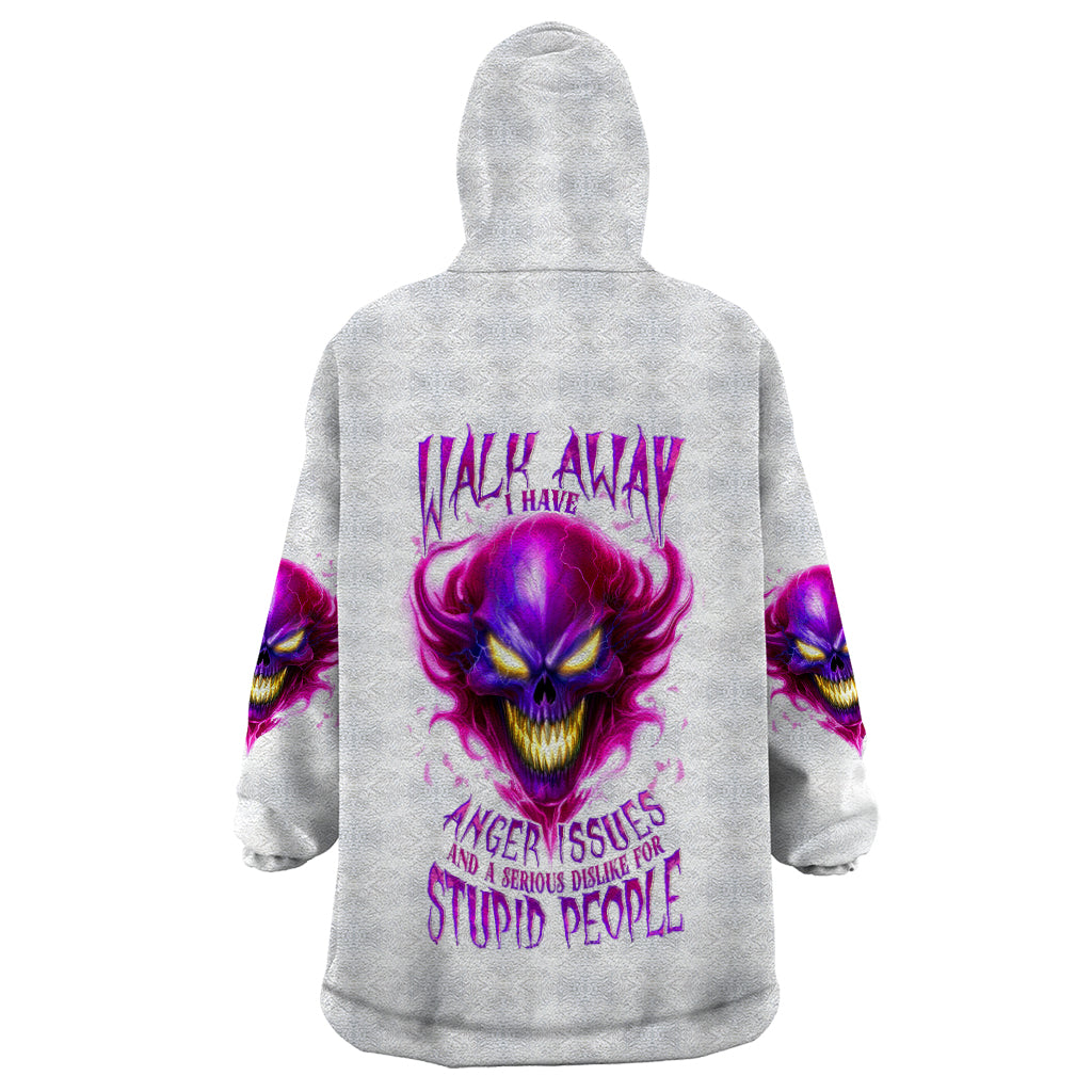 Flame Skull Wearable Blanket Hoodie Walk Away I Have Anger Issues And Dislike For Stupod People - Wonder Print Shop