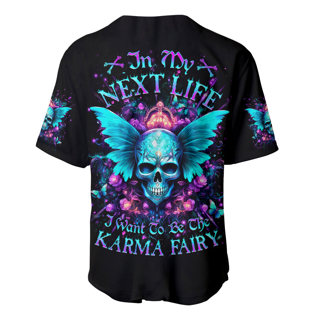 Fairy Skull Baseball Jersey In My Next Life I Want To Be The Karme Fairy - Wonder Print Shop