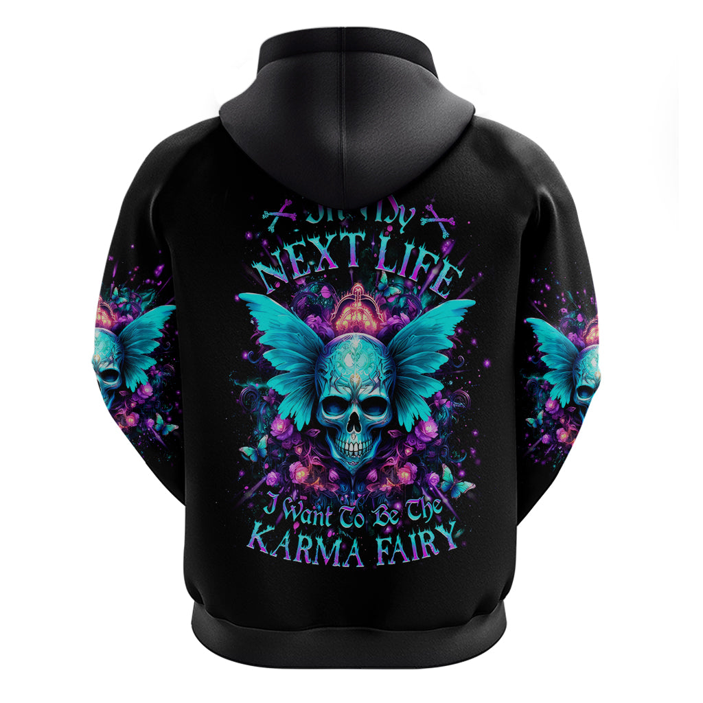 Fairy Skull Hoodie In My Next Life I Want To Be The Karme Fairy - Wonder Print Shop