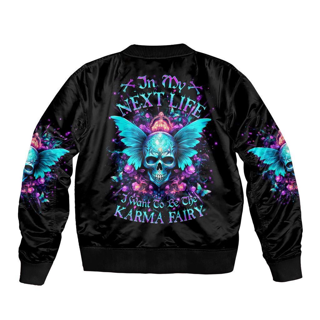 Fairy Skull Sleeve Zip Bomber Jacket In My Next Life I Want To Be The Karme Fairy