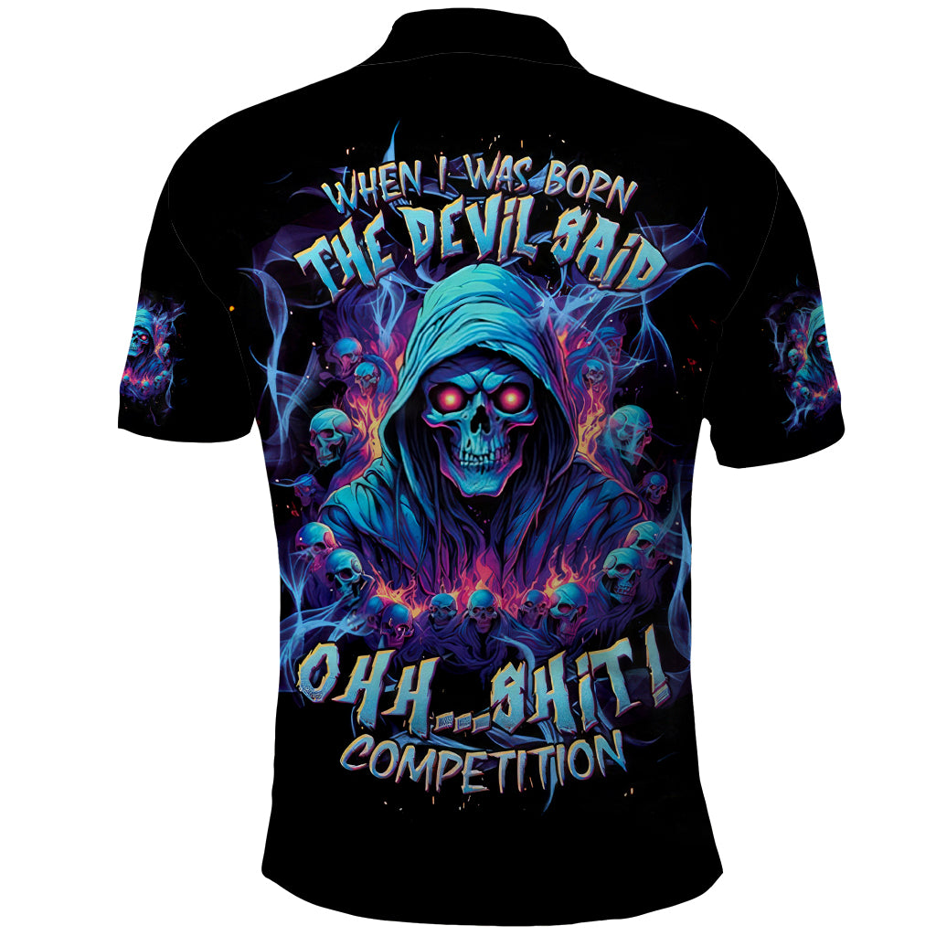 Reaper Skull Polo Shirt When I Was Born The Devil Said Oh Shit Competition - Wonder Print Shop