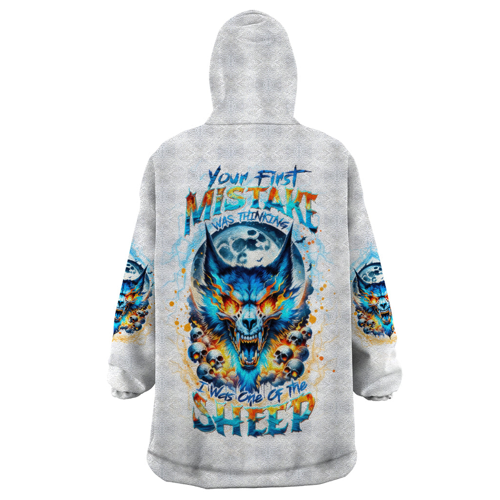 Wolf Skull Wearable Blanket Hoodie You First Mistake Was Thinking I Was One Of The Sheep