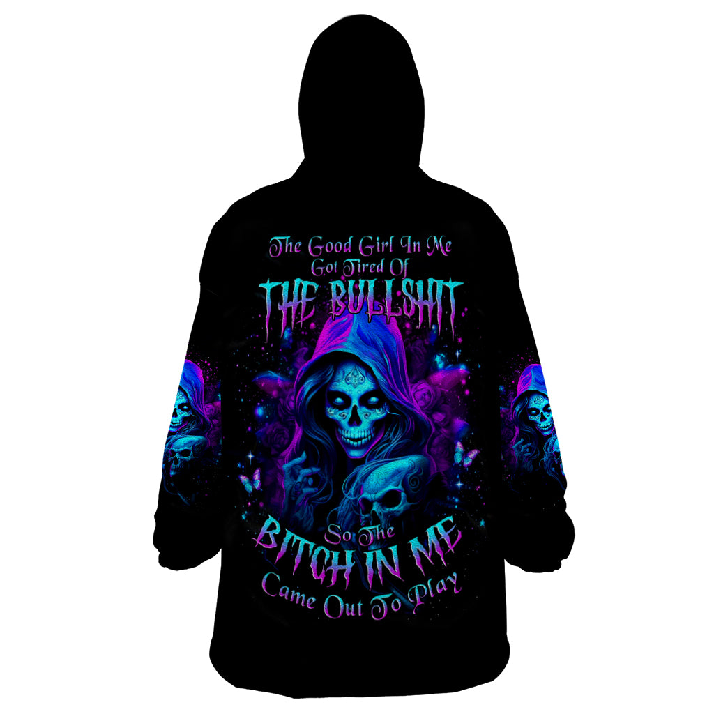 Witch Skull Wearable Blanket Hoodie The Good Girl In Me Got Tired Of The Bullshit