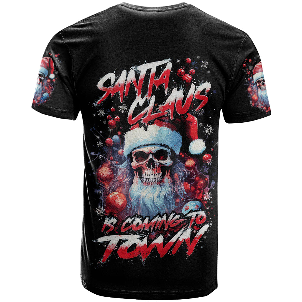 Skull Santa Claus T Shirt Santa Claus Is Coming To Town - Wonder Print Shop