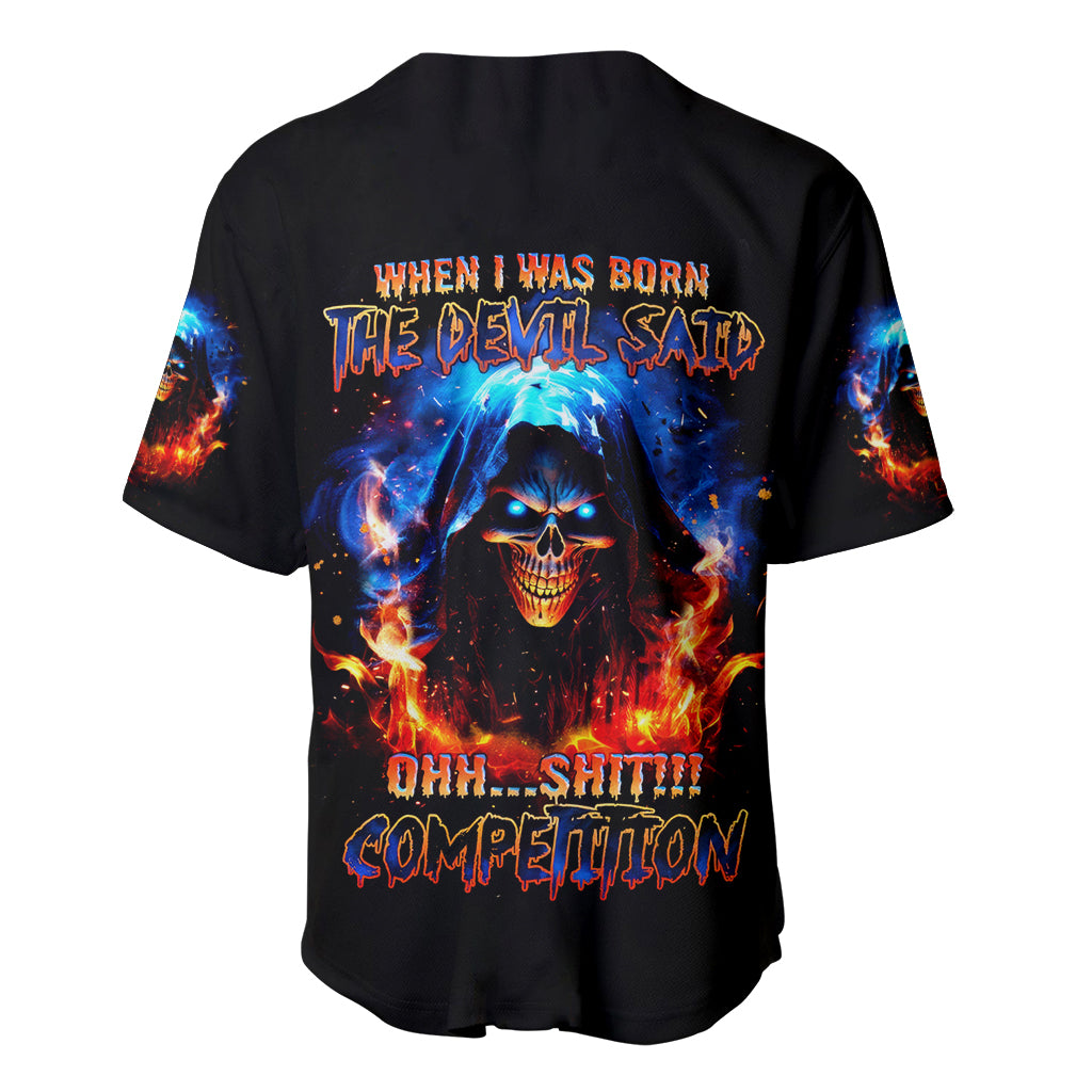 Flame Skull Baseball Jersey When I Was Born The Devil Said Competition - Wonder Print Shop