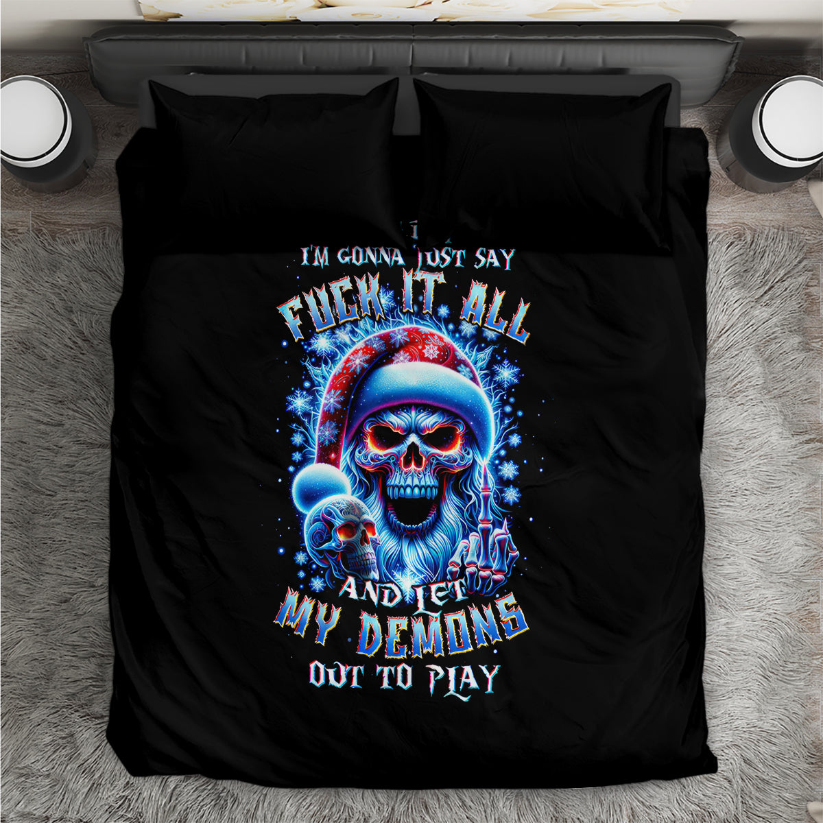 Skull Santa Claus Bedding Set One Day Say Fuck Itt All And Let My Demons Out - Wonder Print Shop