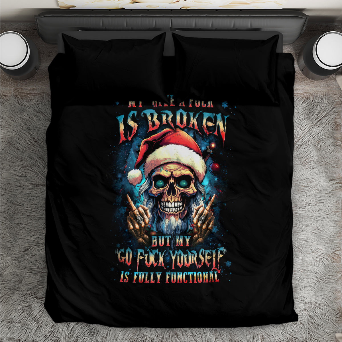 Skull Santa Claus Bedding Set My Give A Fuck Is Broken My Go Fuck Yourself - Wonder Print Shop