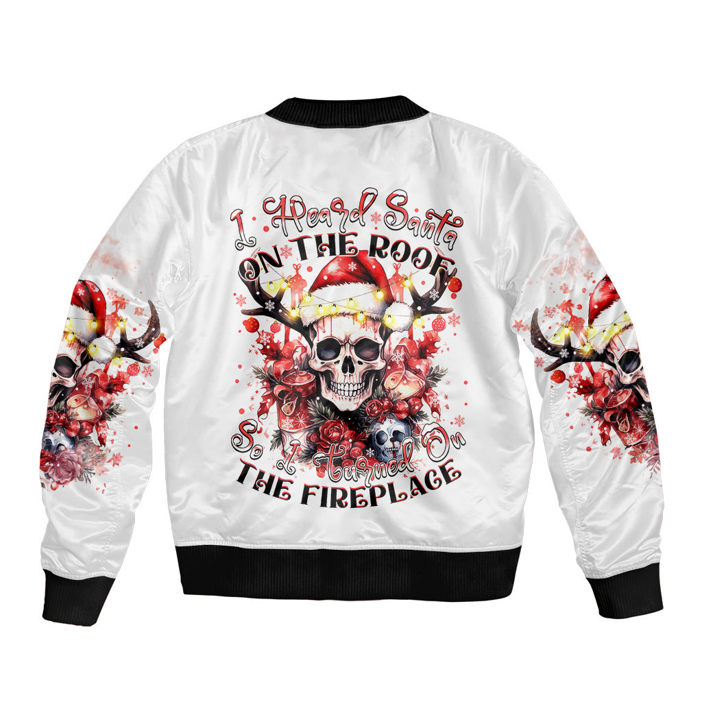 Skull Santa Claus Sleeve Zip Bomber Jacket I Heard Santa On The Roof So I Turned On Fireplace - Wonder Print Shop