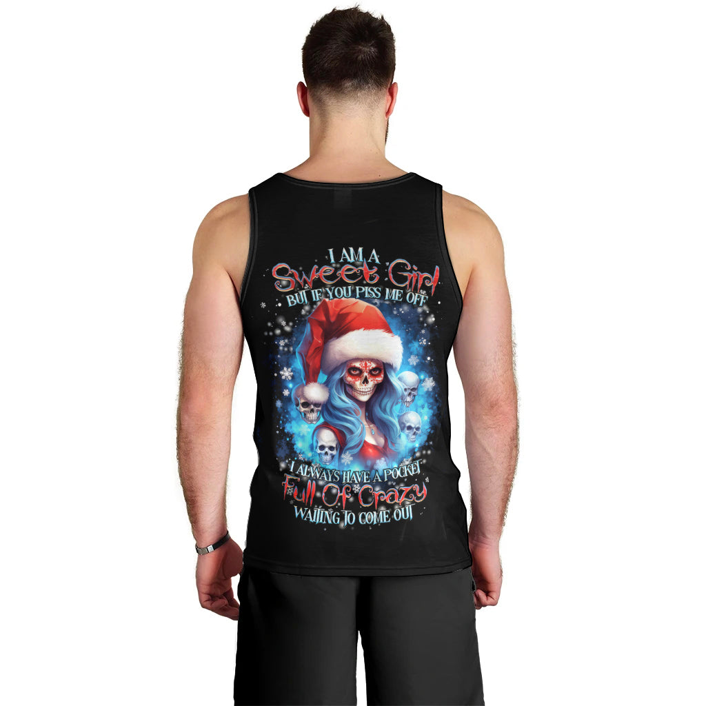 Skull Santa Girl Men Tank Top Iam A Sweet Girl But If You Piss Me Off, I Alway Full Of Crazy - Wonder Print Shop