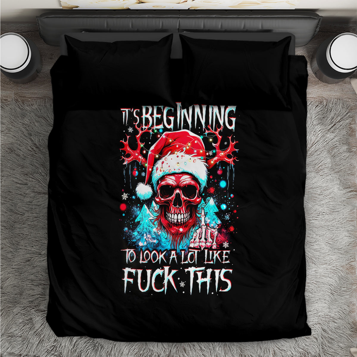 Skull Santa Claus Bedding Set It's Beginning To Look A Lot Like Fuck This - Wonder Print Shop