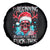 Skull Santa Claus Spare Tire Cover It's Beginning To Look A Lot Like Fuck This - Wonder Print Shop