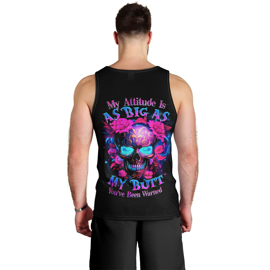 Sugar Skull Men Tank Top My Attitude Is As Big As My Butt You've Been Warned - Wonder Print Shop