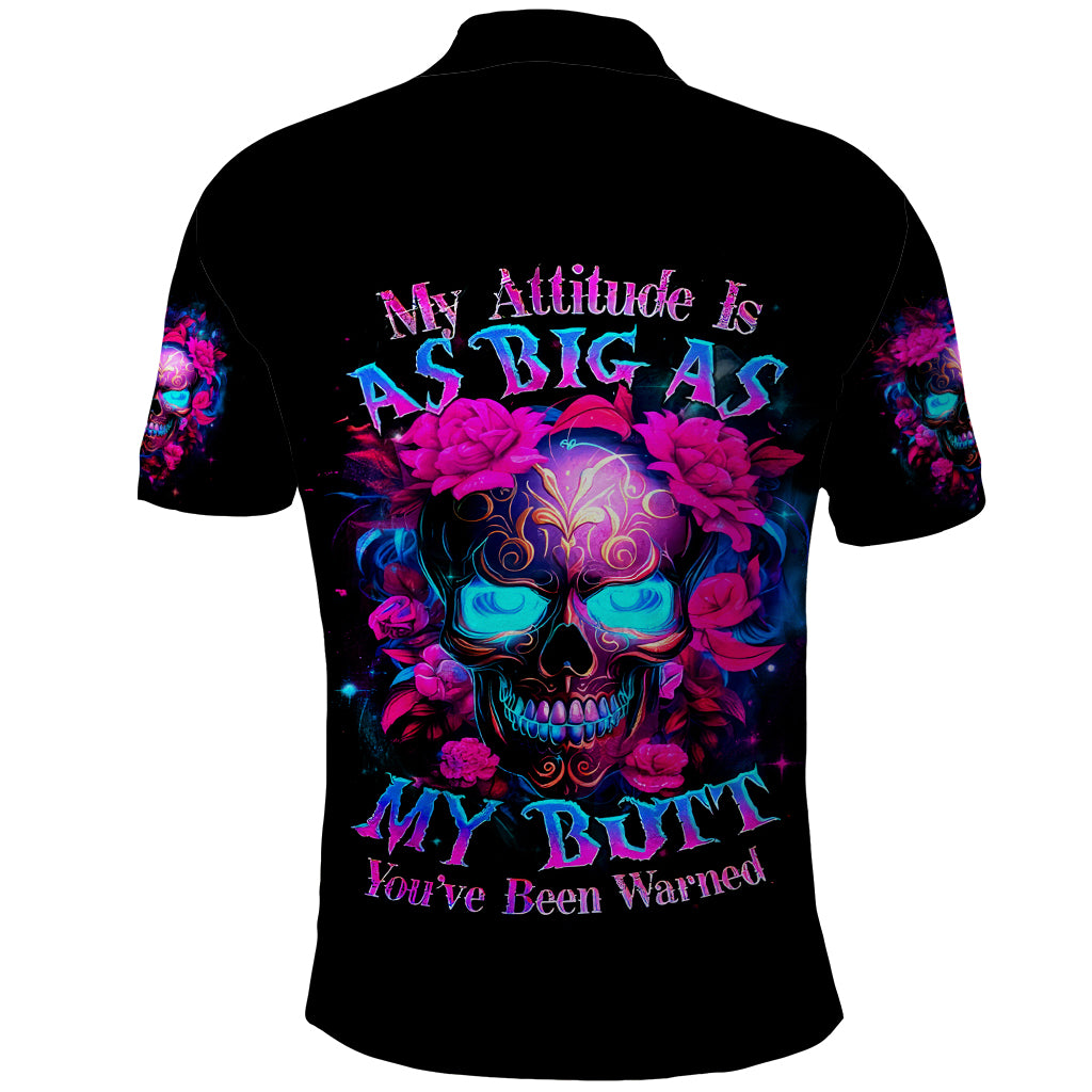 Sugar Skull Polo Shirt My Attitude Is As Big As My Butt You've Been Warned - Wonder Print Shop