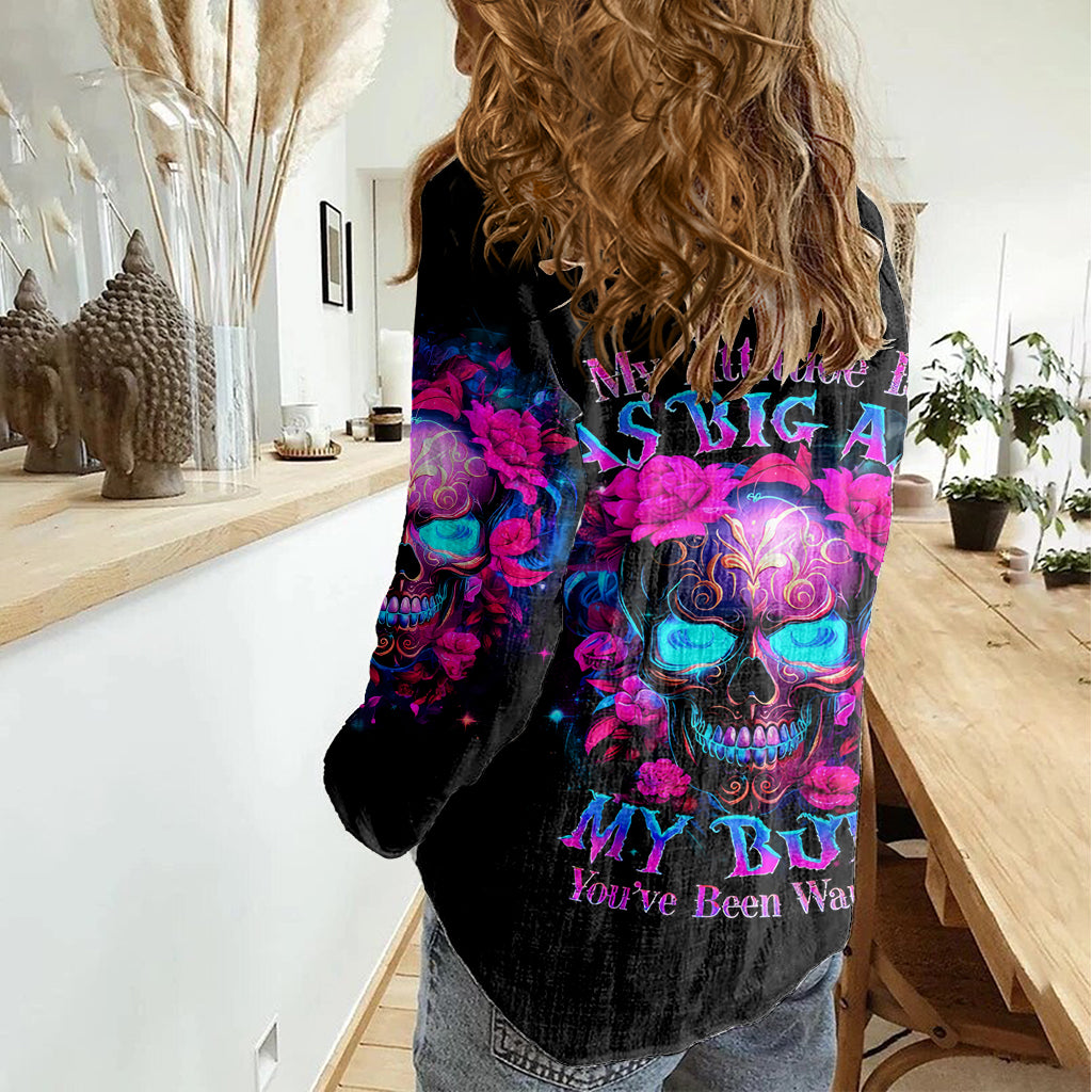 sugar-skull-women-casual-shirt-my-attitude-is-as-big-as-my-butt-youve-been-warned