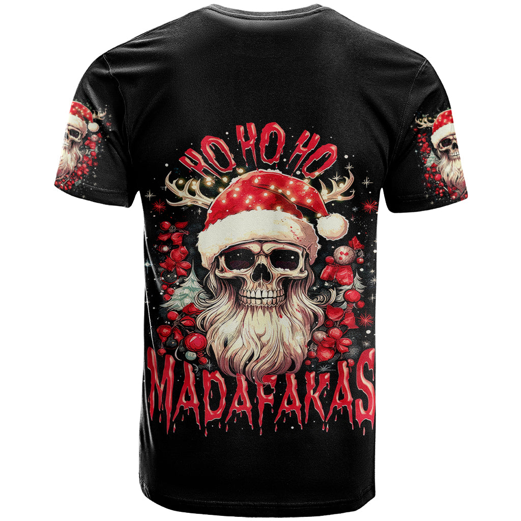 Skull Santa Claus T Shirt Ho Ho Ho Madafakas - Wonder Print Shop