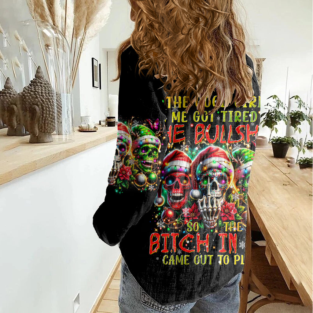 sugar-skull-santa-women-casual-shirt-the-good-girl-in-me-got-tired-so-bitch-in-me-came-out