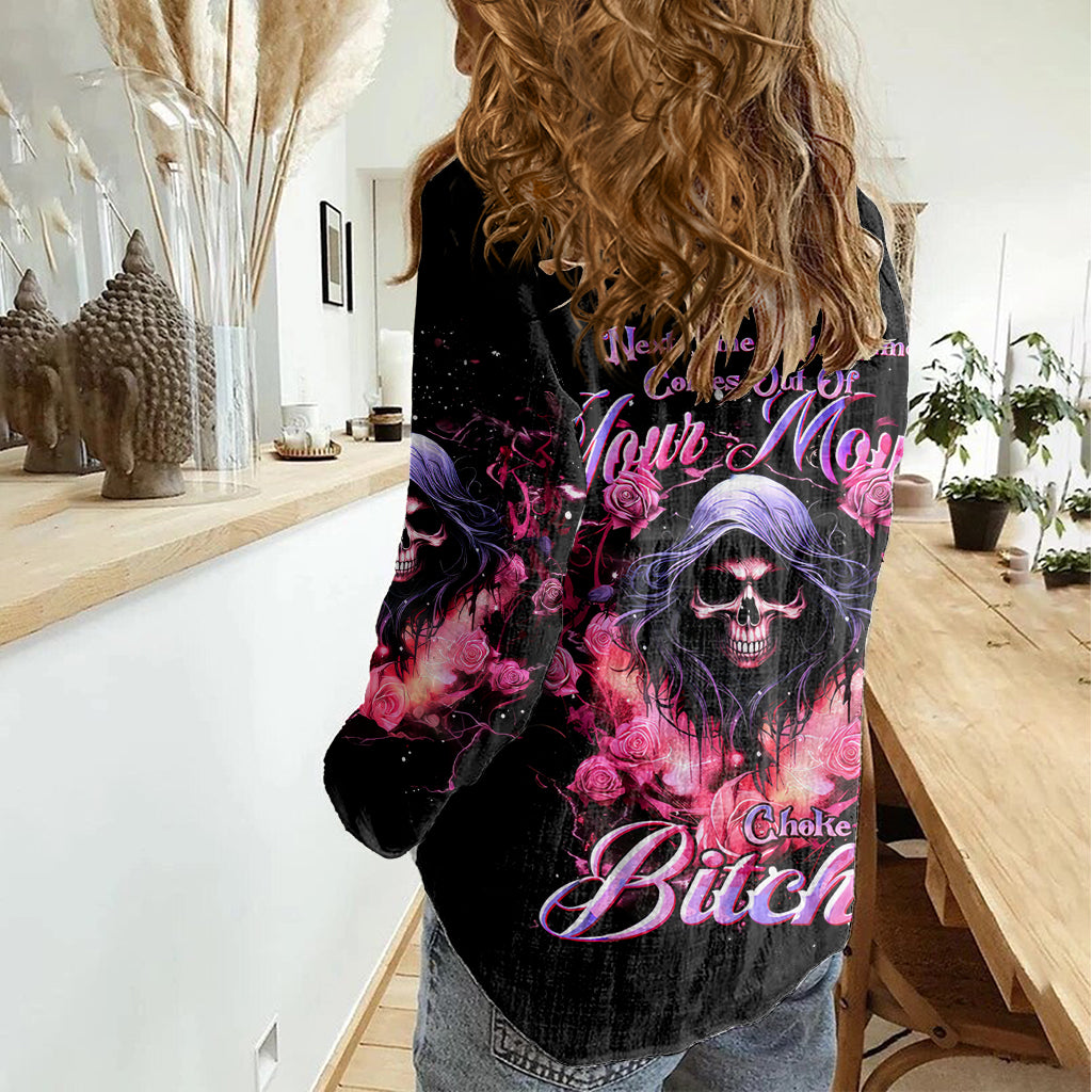 rose-skull-women-casual-shirt-next-time-my-name-comes-out-of-your-mouth-choke-on-it-bitch