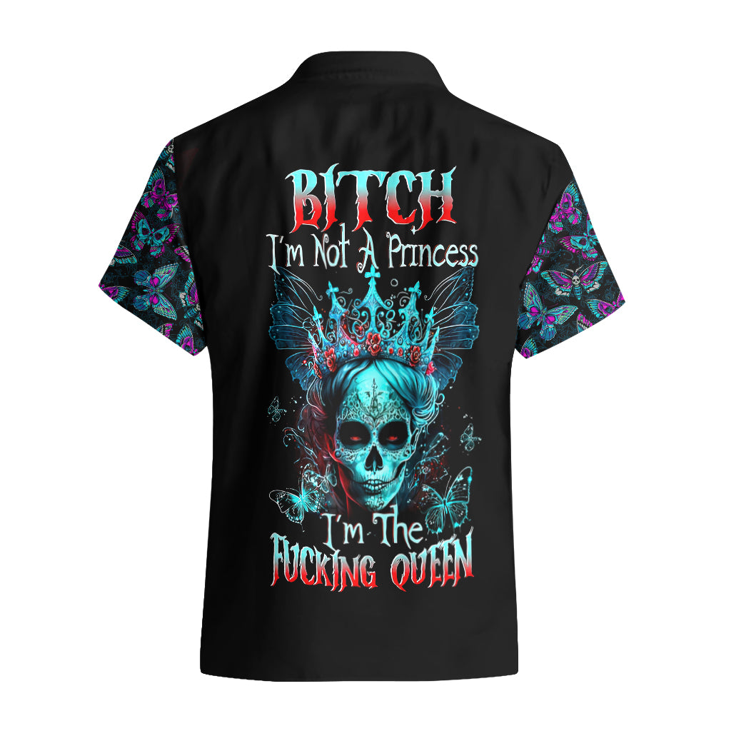 Día de los Muertos Skull Hawaiian Shirt I'm Not A Princess I'm The Queen - Wonder Print Shop