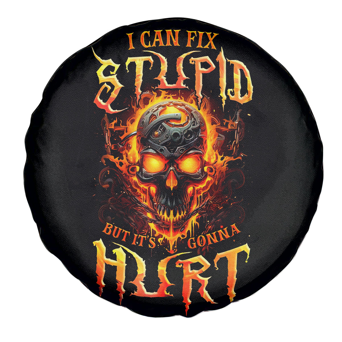 Flame Skull Spare Tire Cover I Can Fix Stupid But That Hurt - Wonder Print Shop