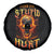 Flame Skull Spare Tire Cover I Can Fix Stupid But That Hurt - Wonder Print Shop